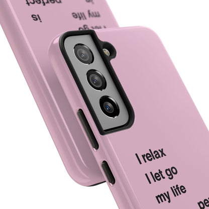 Pink Minimalist 'I relax I let go my life is in perfect flow'