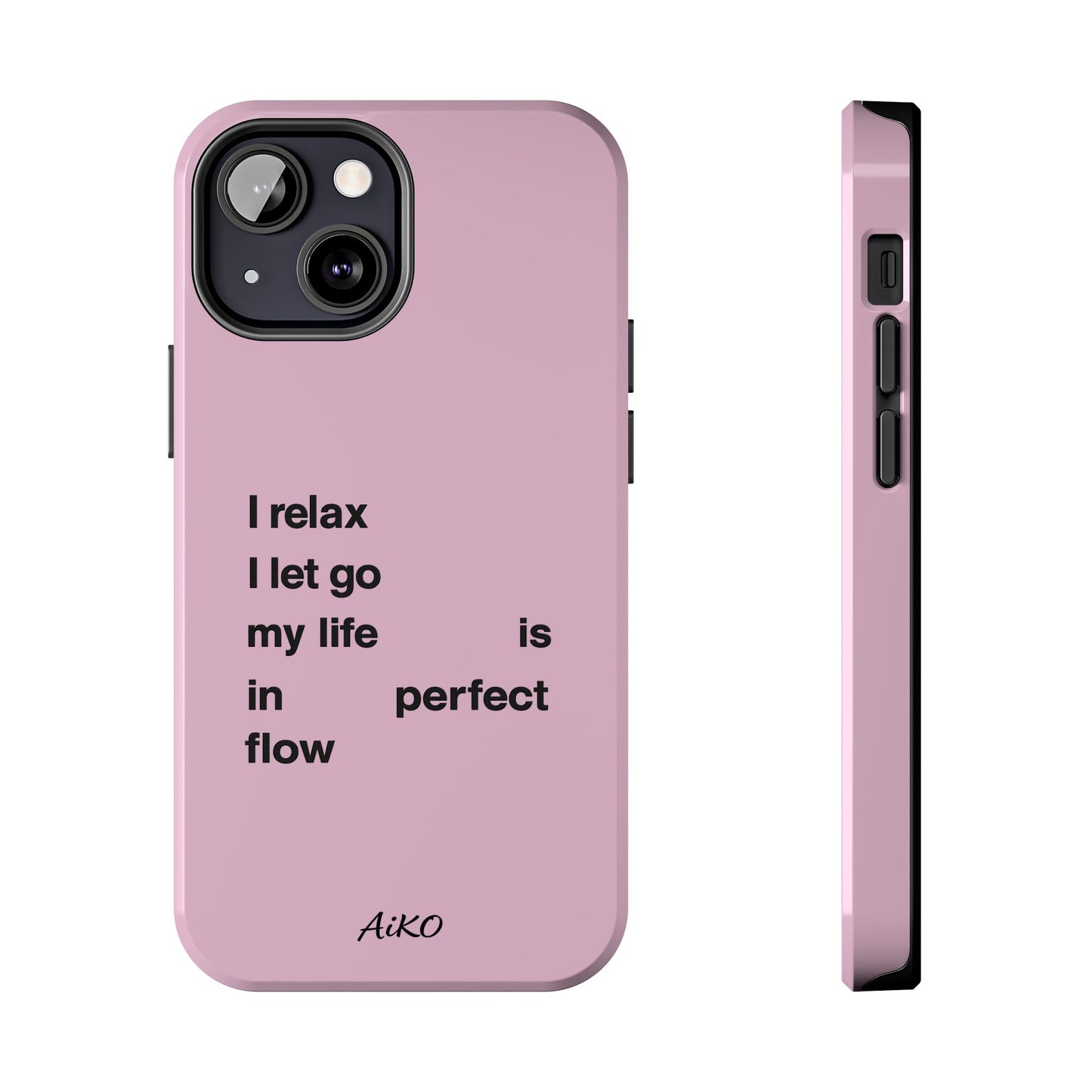 Pink Minimalist 'I relax I let go my life is in perfect flow'