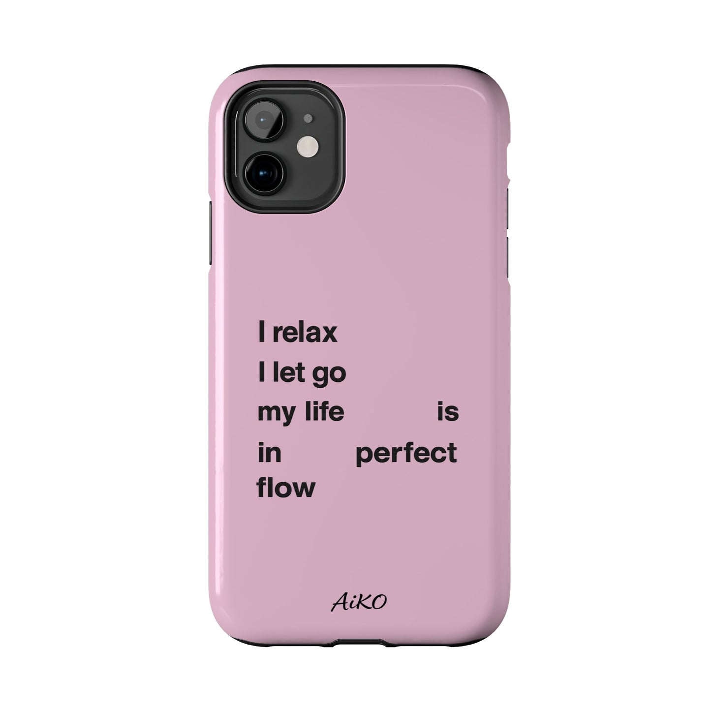 Pink Minimalist 'I relax I let go my life is in perfect flow'