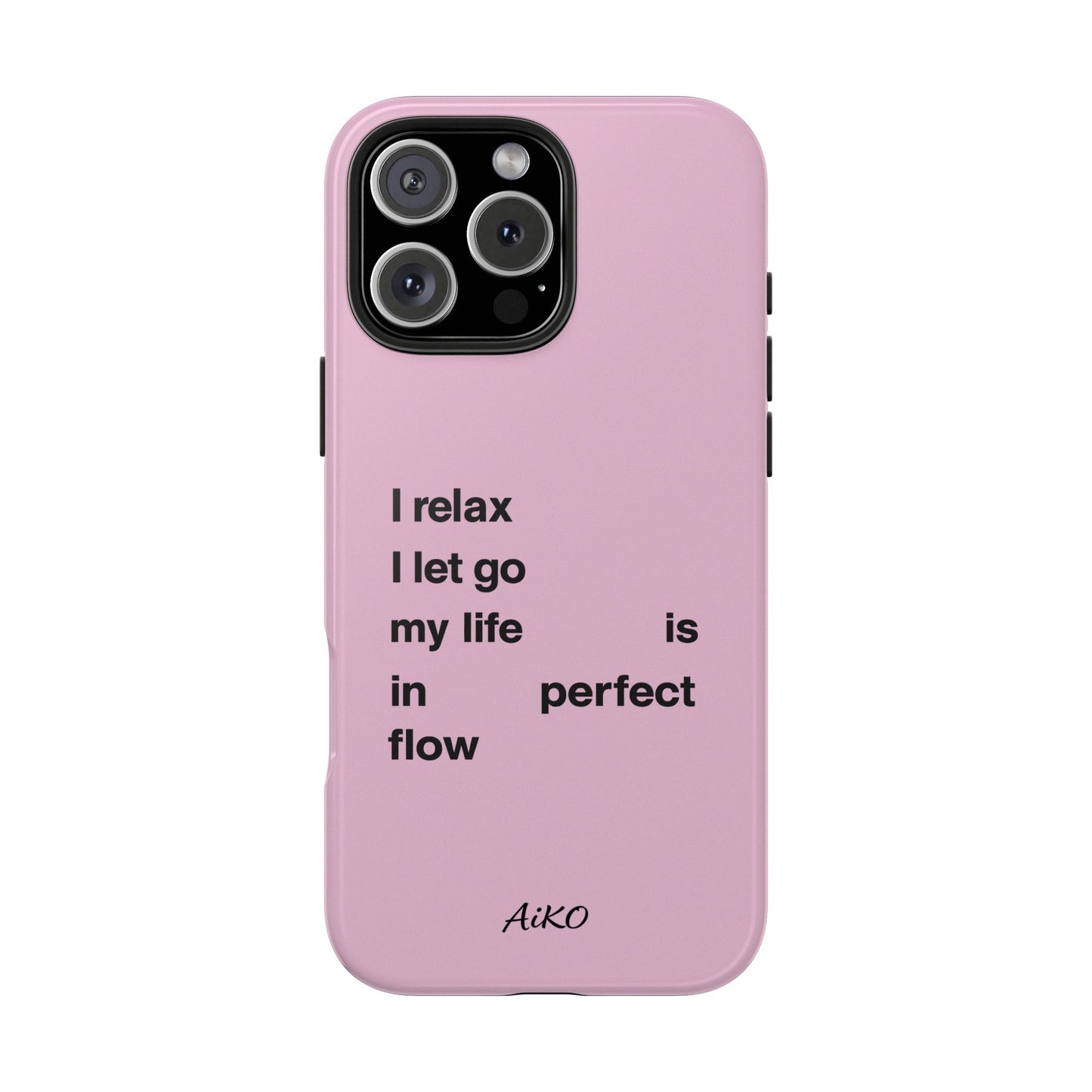 Pink Minimalist 'I relax I let go my life is in perfect flow'