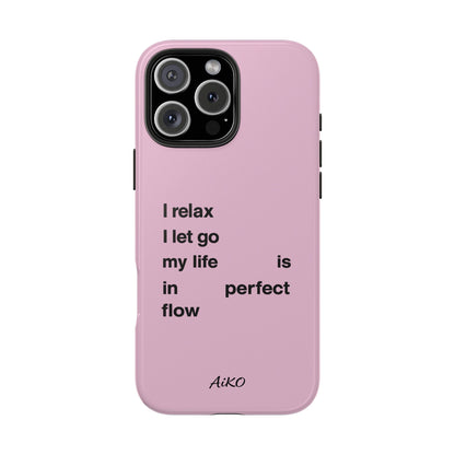 Pink Minimalist 'I relax I let go my life is in perfect flow'