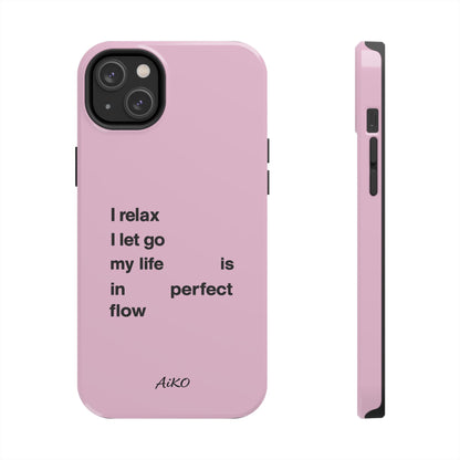 Pink Minimalist 'I relax I let go my life is in perfect flow'